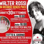 WalterRossiUnRicordoSenzaPace@PiazzaWalterRossi 30/9